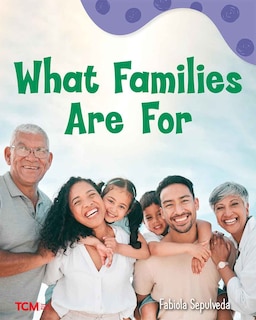 Front cover_What Families Are for