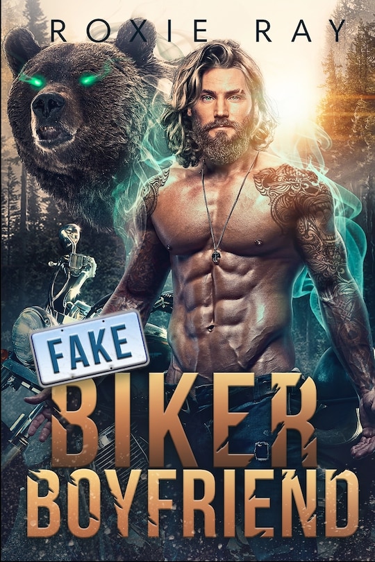 Fake Biker Boyfriend: A Bear Shifter Romance