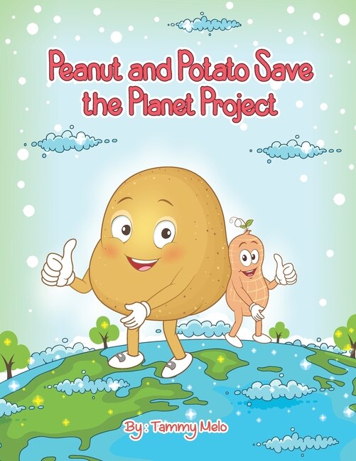 Front cover_Peanut and Potato Save the Planet Project