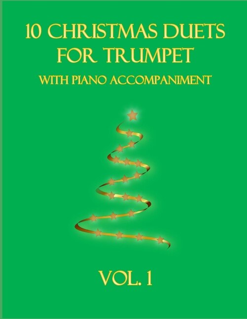 Front cover_10 Christmas Duets for Trumpet with Piano Accompaniment