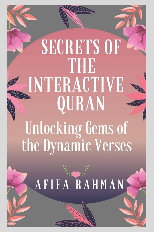 Front cover_Secrets of the Interactive Quran