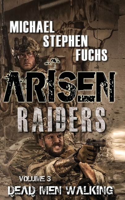 Arisen: Raiders, Volume 3 - Dead Men Walking