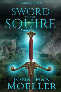 Dragonskull: Sword of the Squire