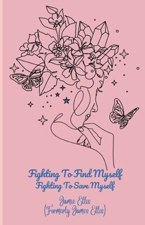 Front cover_Fighting To Find Myself