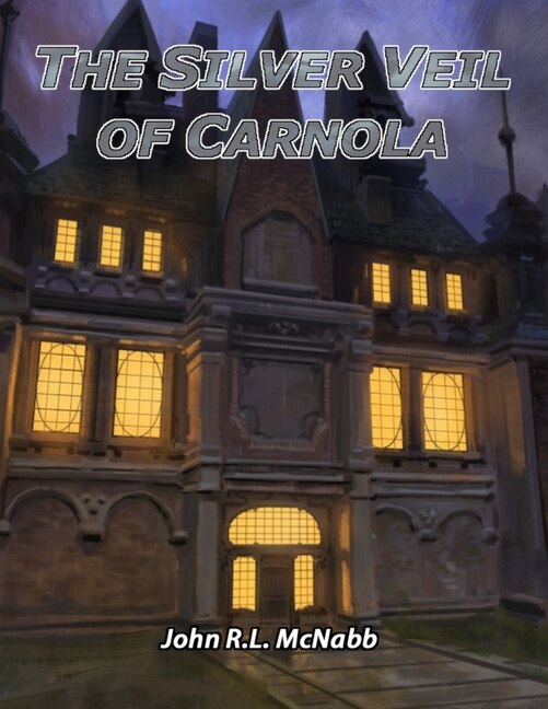 Front cover_The Silver Veil of Carnola (D&D5E