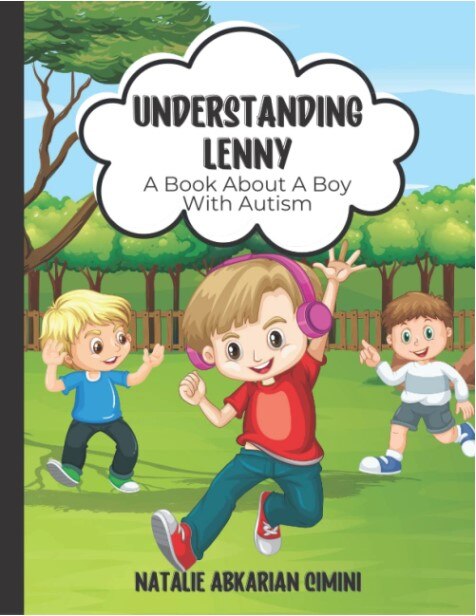 Understanding Lenny: A Book About A Boy With Autism