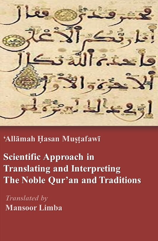 Front cover_Scientific Approach in Translating and Interpreting the Qur'an and Traditions
