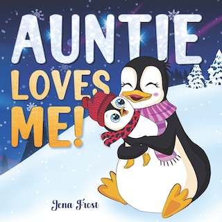 Front cover_Auntie Loves Me!