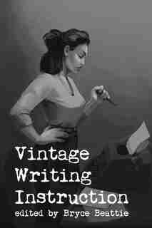 Vintage Writing Instruction by Leigh Brackett
