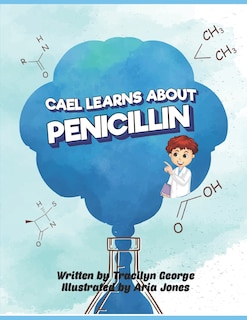 Front cover_Cael Learns about Penicillin