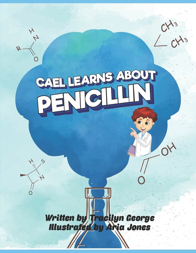 Front cover_Cael Learns about Penicillin