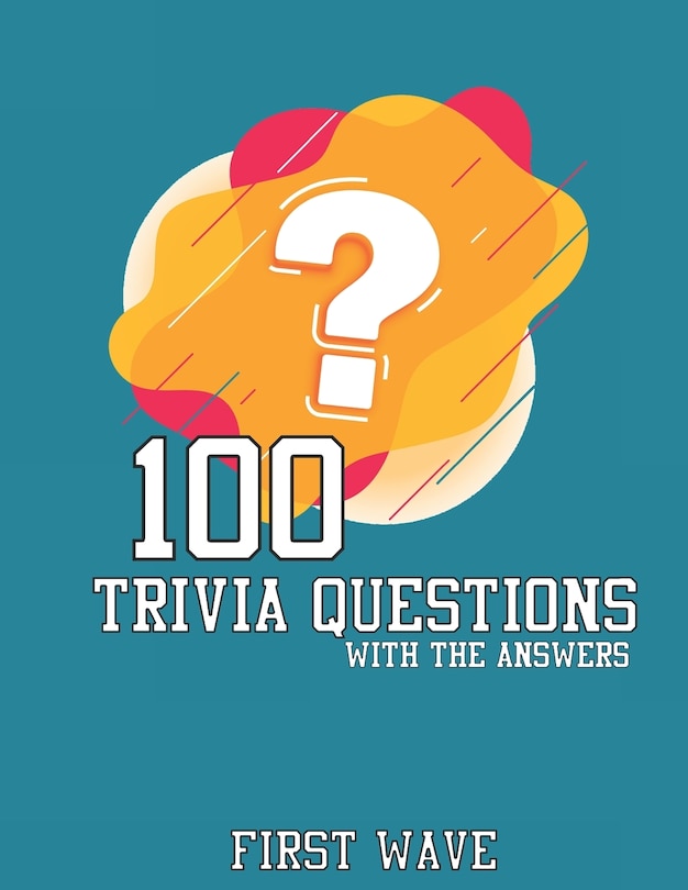 Front cover_100 Trivia Questions