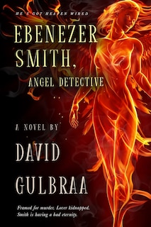 Front cover_Ebenezer Smith, Angel Detective