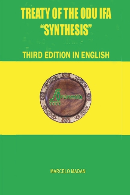 TREATY OF THE ODÙ IFÁ SYNTHESIS Third Edition in English