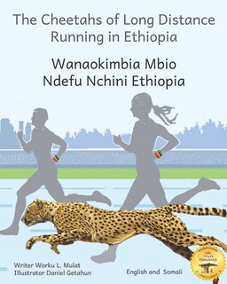 The Cheetahs of Long Distance Running: Legendary Ethiopian Athletes in Somali and English