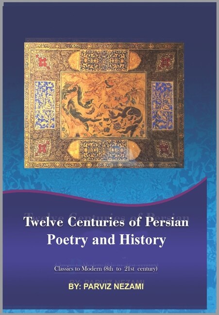 Couverture_Twelve centuries of Persian poetry & history