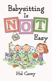 Front cover_Babysitting is NOT Easy