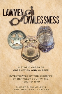 Front cover_Lawmen And Lawlessness