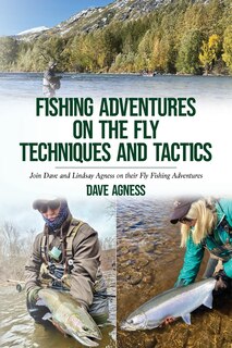 Couverture_Fishing Adventures on The Fly Techniques and Tactics