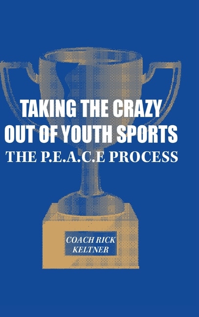 Front cover_Taking the Crazy Out of Youth Sports