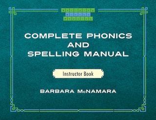 Couverture_Complete Phonics and Spelling Manual Instructor Book