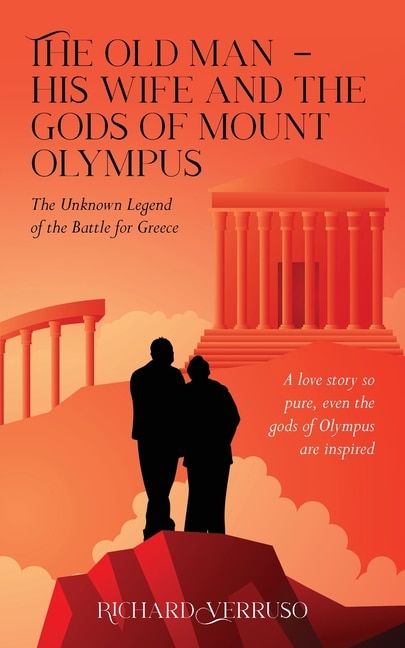 Front cover_The Old Man - His Wife And the Gods of Mount Olympus