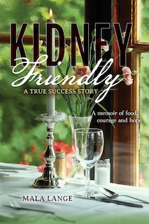 Couverture_Kidney Friendly- A True Success Story