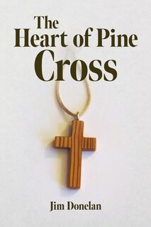 Front cover_The Heart of Pine Cross