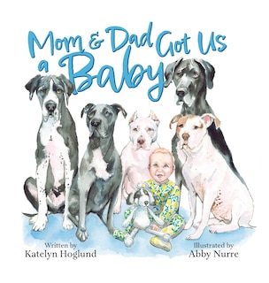 Front cover_Mom & Dad Got Us a Baby