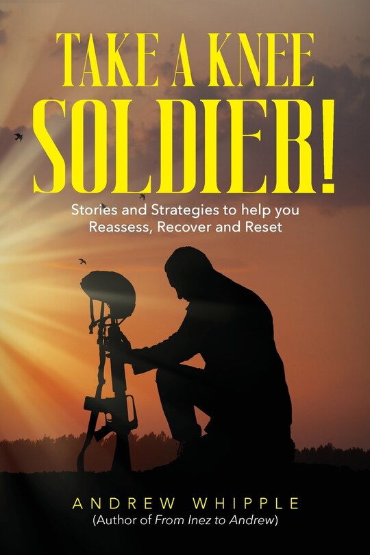 Front cover_Take a Knee Soldier!