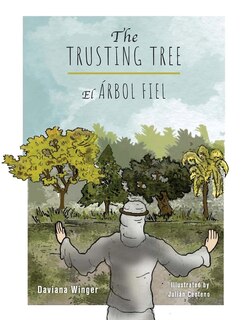 Couverture_The Trusting Tree - El &Aacute;rbol Fiel