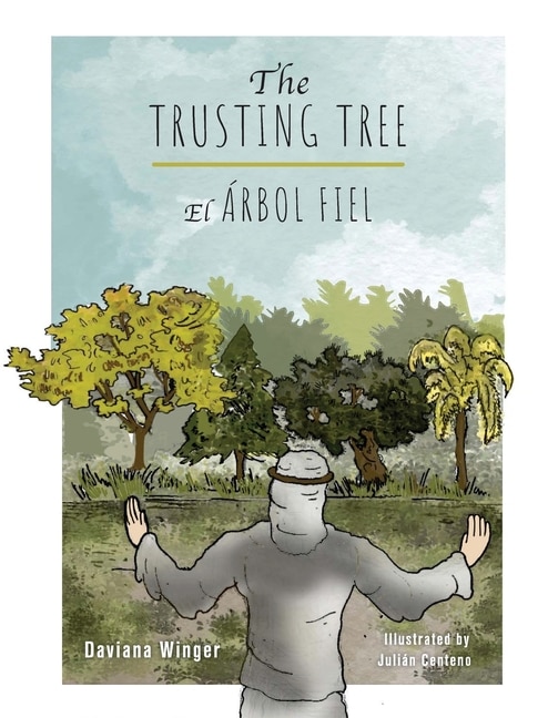 Couverture_The Trusting Tree - El &Aacute;rbol Fiel