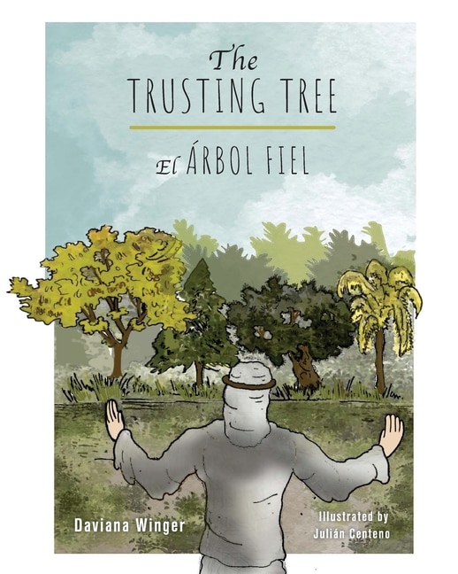 Couverture_The Trusting Tree - El &Aacute;rbol Fiel