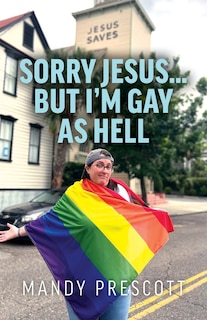 Couverture_Sorry Jesus... but I'm Gay as Hell