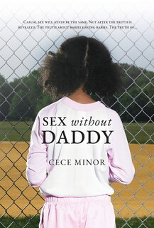 Front cover_Sex Without Daddy