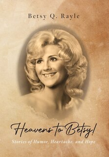 Front cover_Heavens to Betsy!
