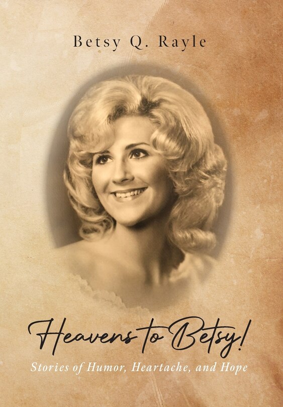 Front cover_Heavens to Betsy!