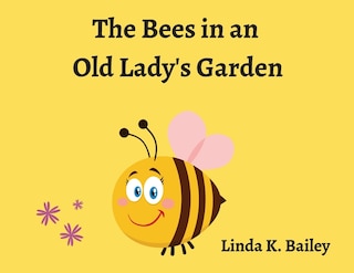 Front cover_The Bees in an Old Lady's Garden