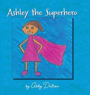 Front cover_Ashley the Superhero