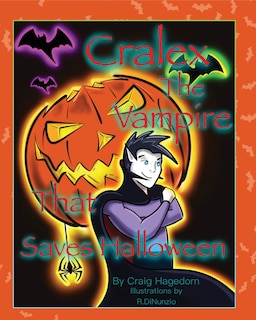 Front cover_Cralex The Vampire That Saves Halloween