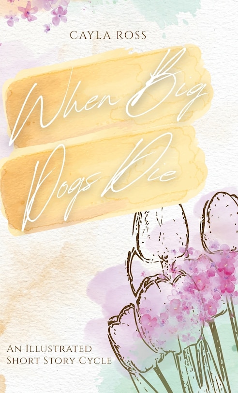 Front cover_When Big Dogs Die