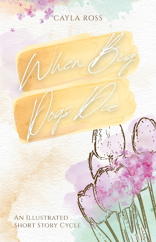 Front cover_When Big Dogs Die