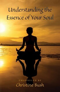 Front cover_Understanding the Essence of Your Soul