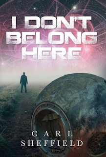 Front cover_I Don't Belong Here