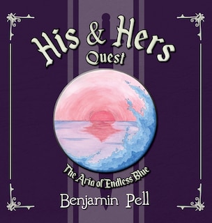Couverture_His & Hers Quest - The Aria of Endless Blue