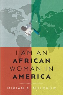 Front cover_I Am An African Woman In America