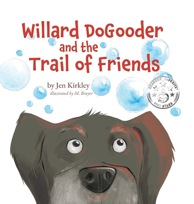 Willard DoGooder and the Trail of Friends