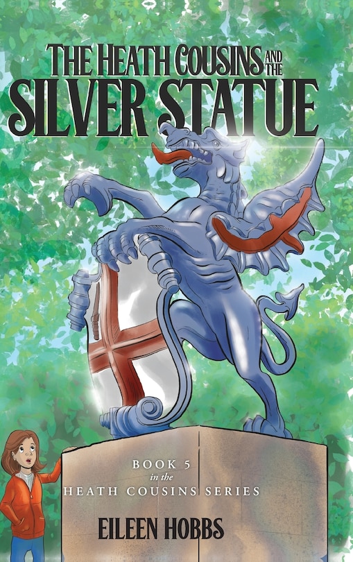 The Heath Cousins and the Silver Statue: Book 5 in the Heath Cousins Series