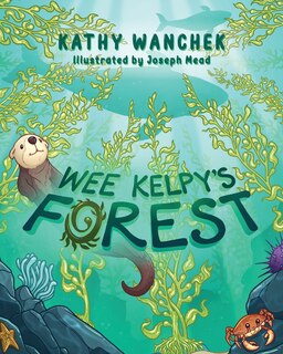 Front cover_Wee Kelpy's Forest