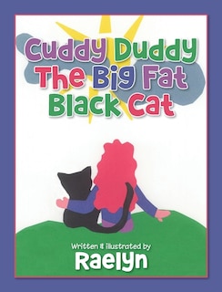 Cuddy Duddy The Big Fat Black Cat